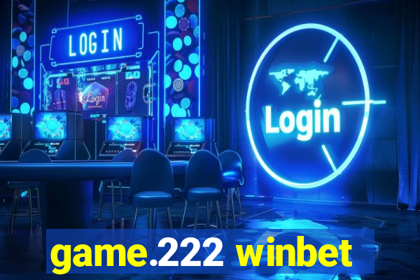 game.222 winbet